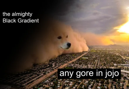 Dust storm dog meme overwhelms Jojo gore