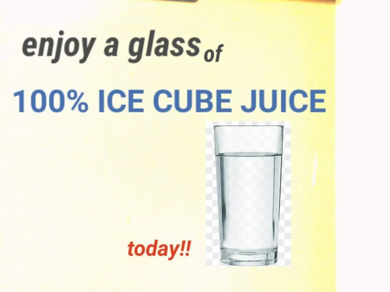 100% Ice cube juice meme with a glass of water