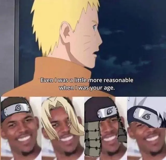 Naruto meme saying he was more reasonable