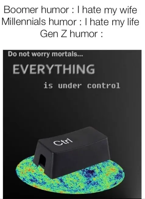 Gen Z humor meme vs boomer millennial