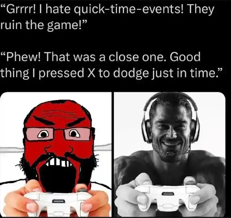 QTE hater meme gladly presses X to dodge