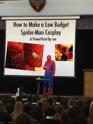 Low budget spiderman cosplay meme giving presentation