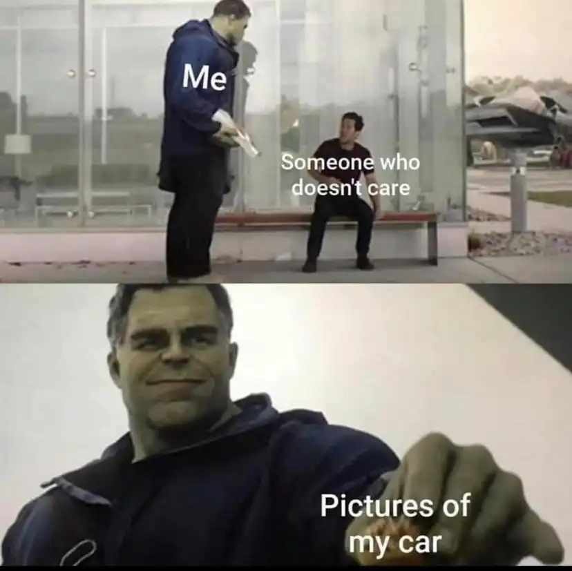 Hulk taco meme showing car pictures to uncaring person