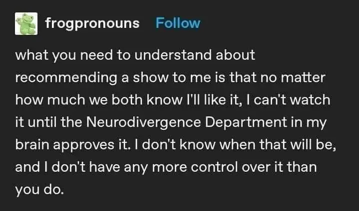 Neurodivergent meme cannot watch recommended show without approval