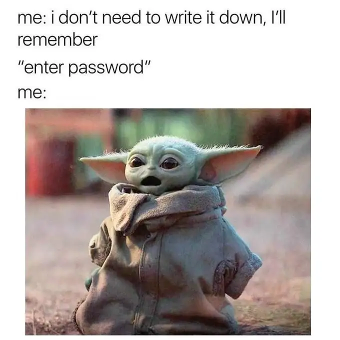 Baby Yoda forgot password meme shocked