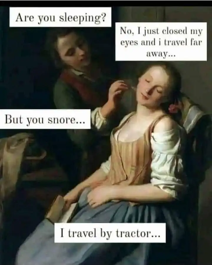 Snoring tractor travel meme silly joke