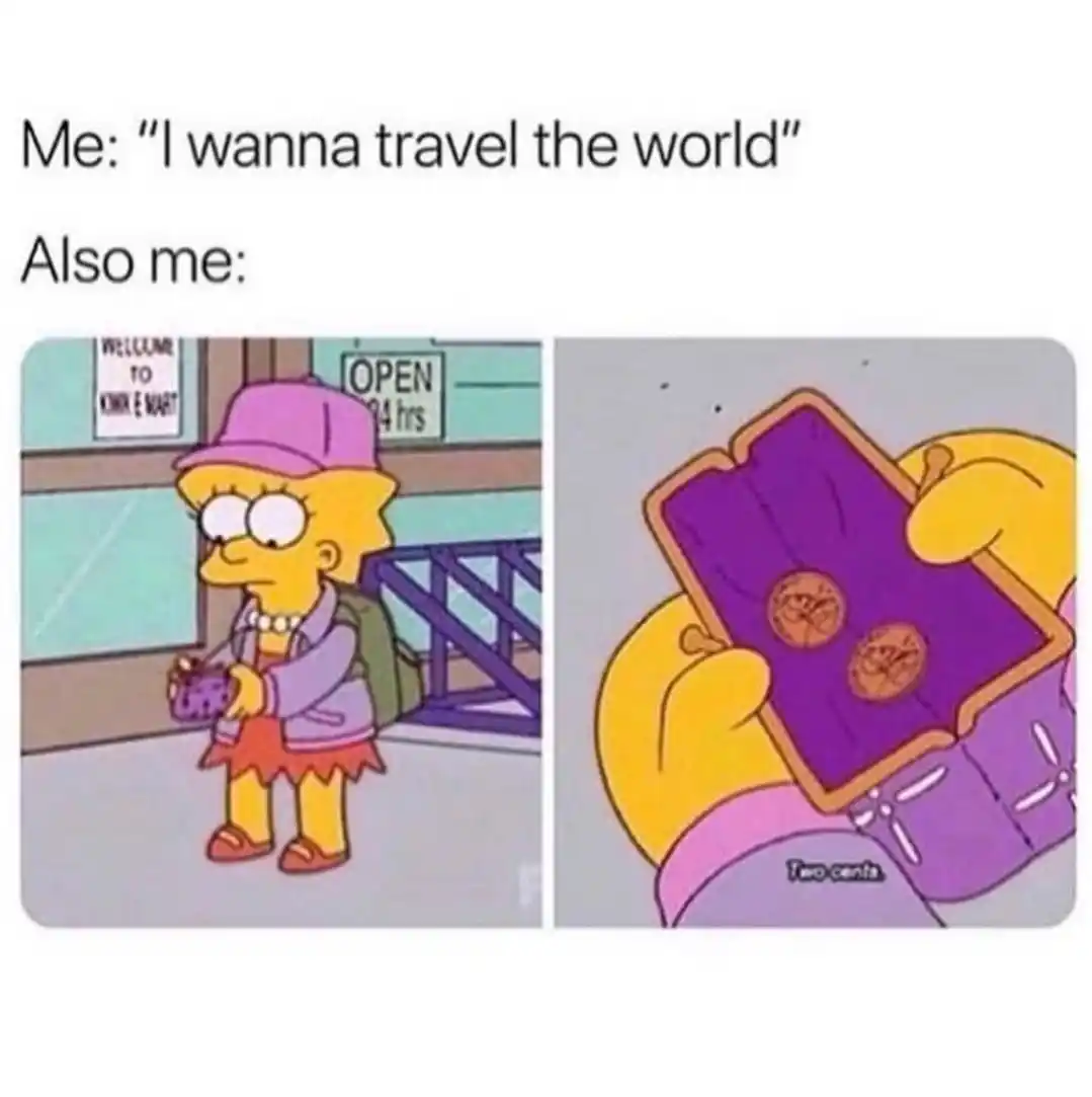 Lisa simpson travel the world two cents meme