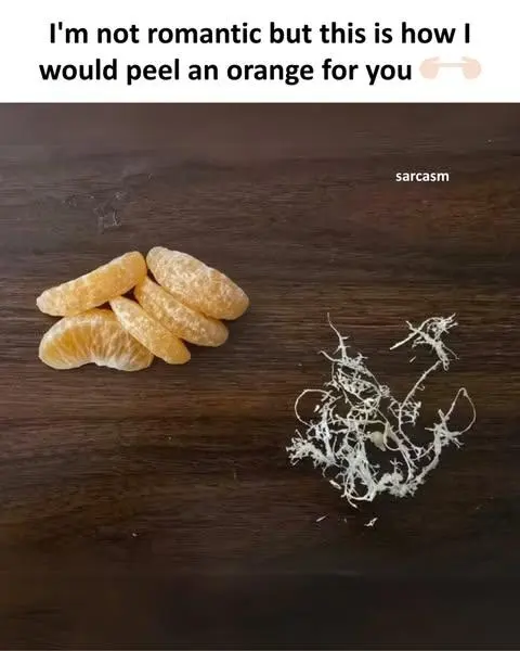 Peel orange for you meme leave no orange pith