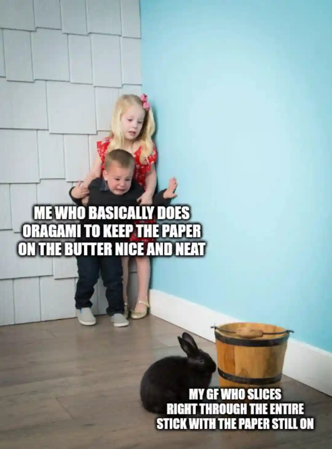Kids afraid of rabbit meme scared of gf slicing butter