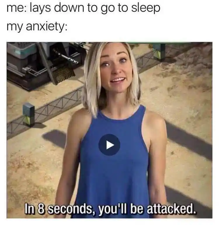 Sleep anxiety meme bothers you at night