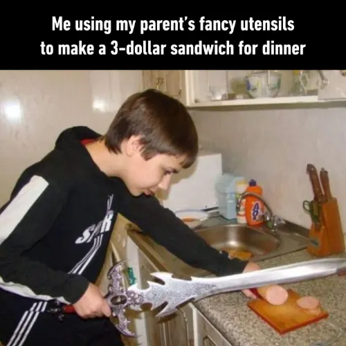 Using parents fancy sword making sandwich meme