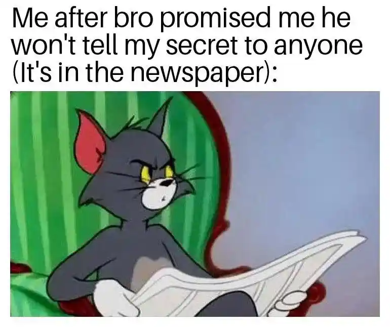 Tom secret leaked meme reading newspaper mad