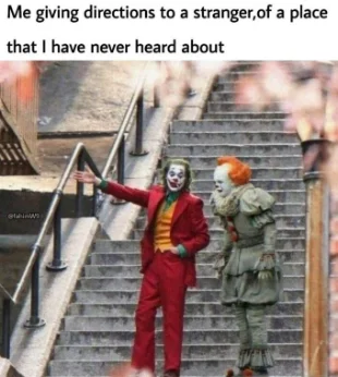 Joker giving directions meme to Pennywise