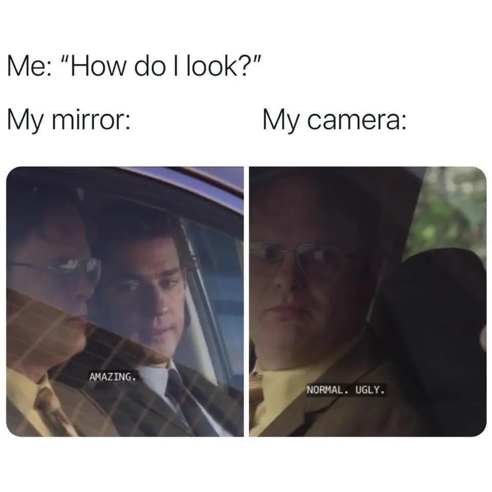 Mirror vs camera look check meme funny