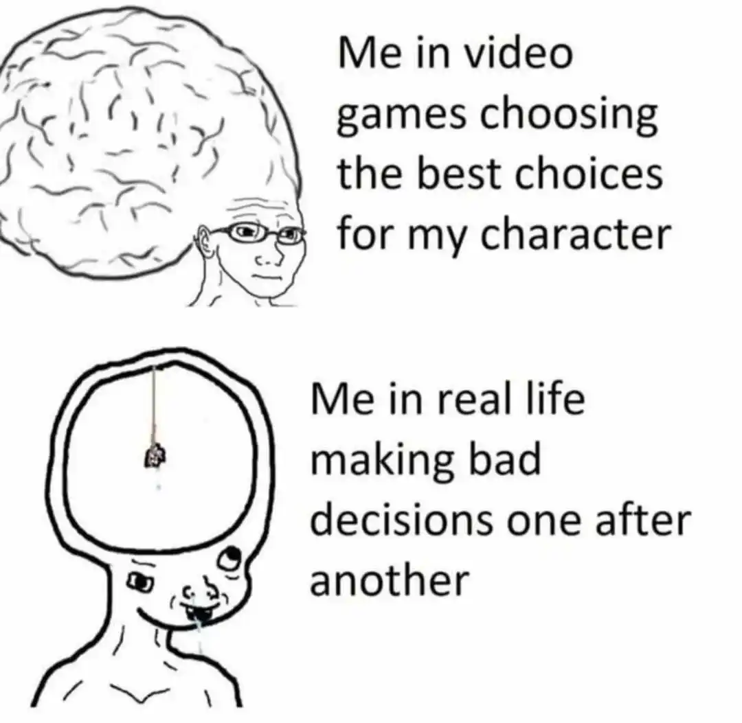 Video Game Real Life Decision meme comparing good vs bad choices