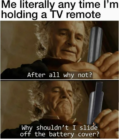 TV remote battery cover meme slipping off idly