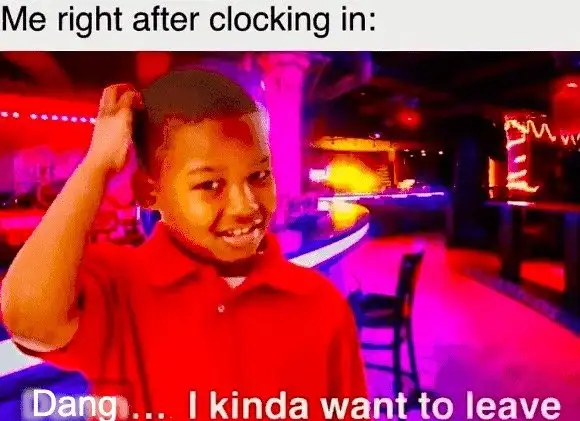Work clock in meme want to leave now