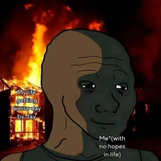 Hopeless wojak meme calm as life burns down