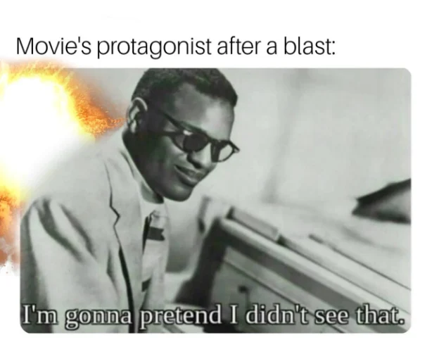 Movie protagonist after blast meme sees nothing