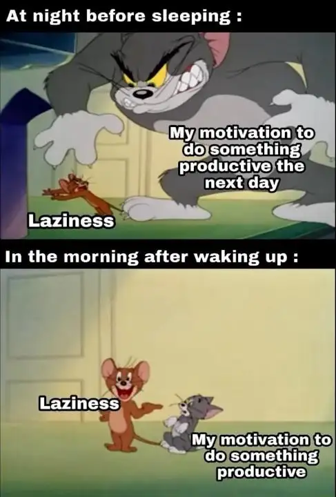 Laziness beats productivity meme funny relatable