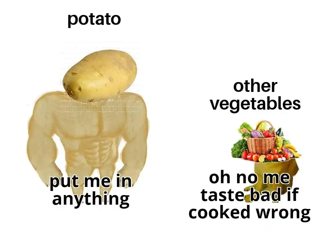 Potato vs vegetables meme put me in anything