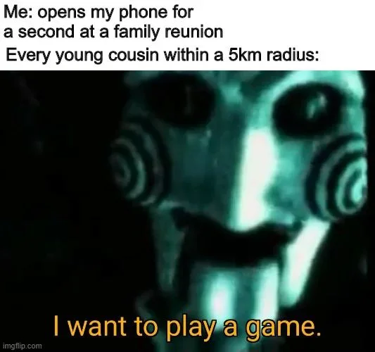 Family reunion cousin meme wanting your phone