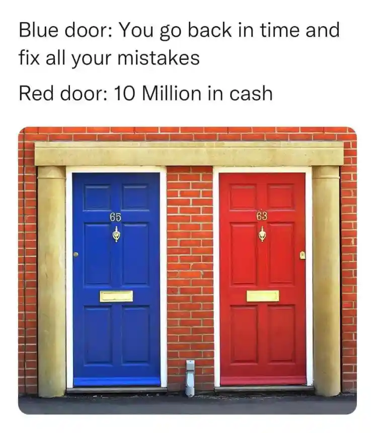 Two doors meme pick time fix or 10M cash