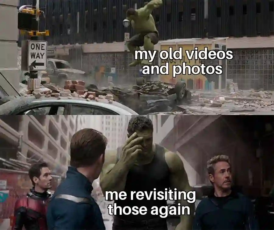 Regretful hulk meme revisiting old videos and photos