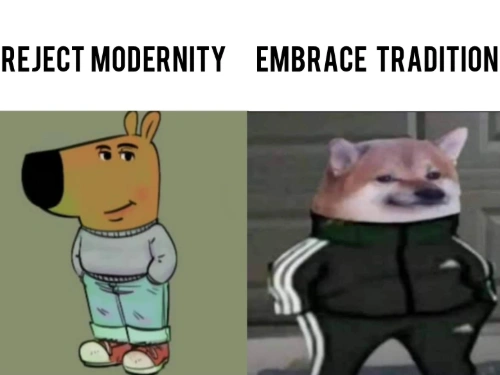 Chill guy cheems meme reject modernity embrace tradition