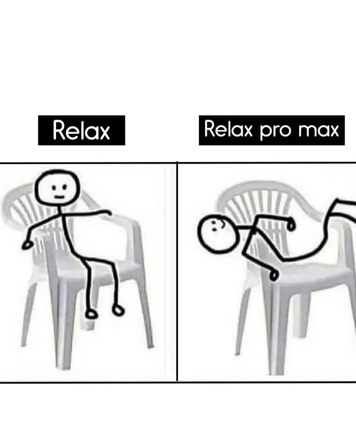 Relax pro max stickman meme slumping on chair