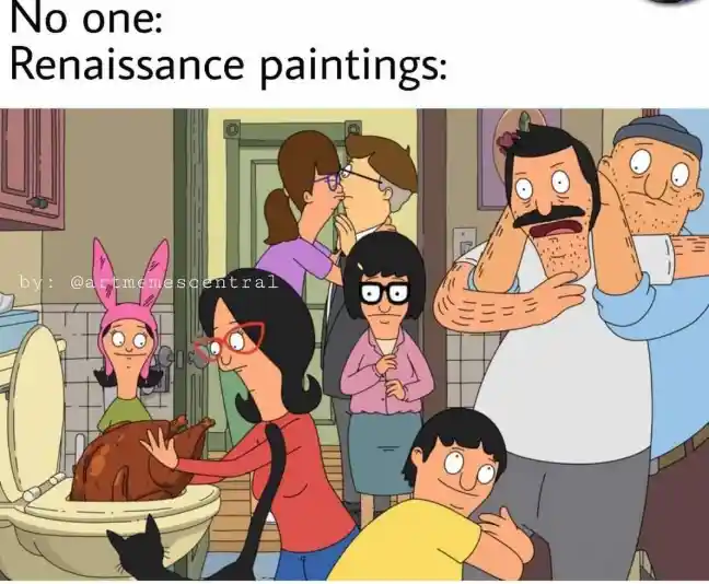 Bob's Burgers meme Renaissance art spoof