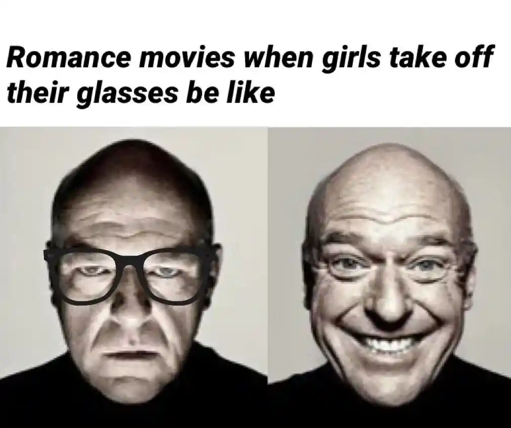 Romance movies glasses off meme glow up