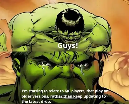 Sad hulk meme crying for old MC players