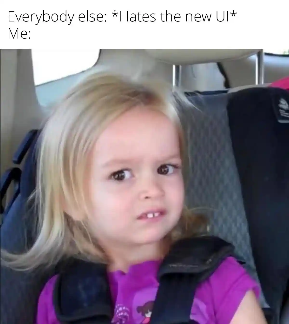Side eyeing chloe meme side eyeing new UI haters
