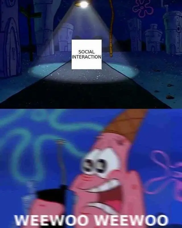 Social interaction Patrick meme panics