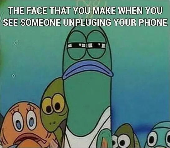 Spongebob squinting fish meme annoyed at unplugged phone