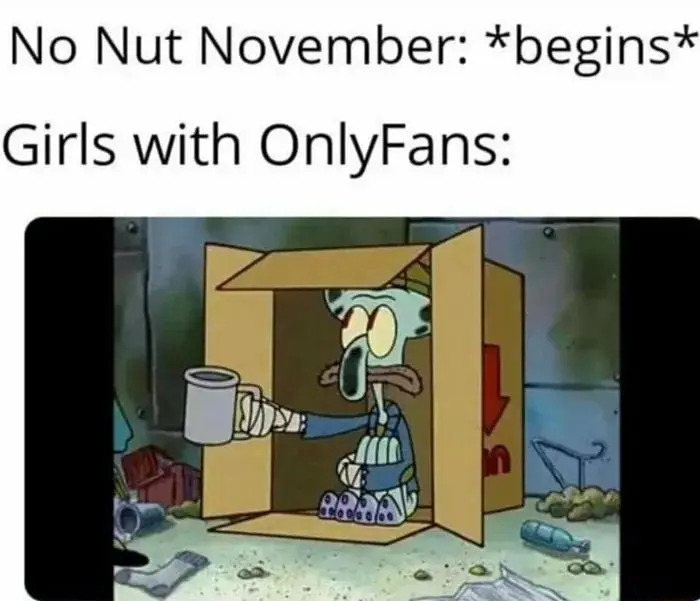 Squidward spare change meme begging for OnlyFans in NNN