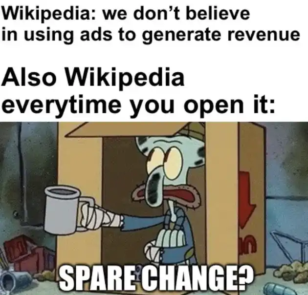 Squidward spare change meme begging for Wikipedia donations