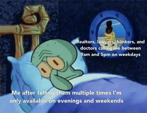 Squidward trying to sleep meme upset by calls