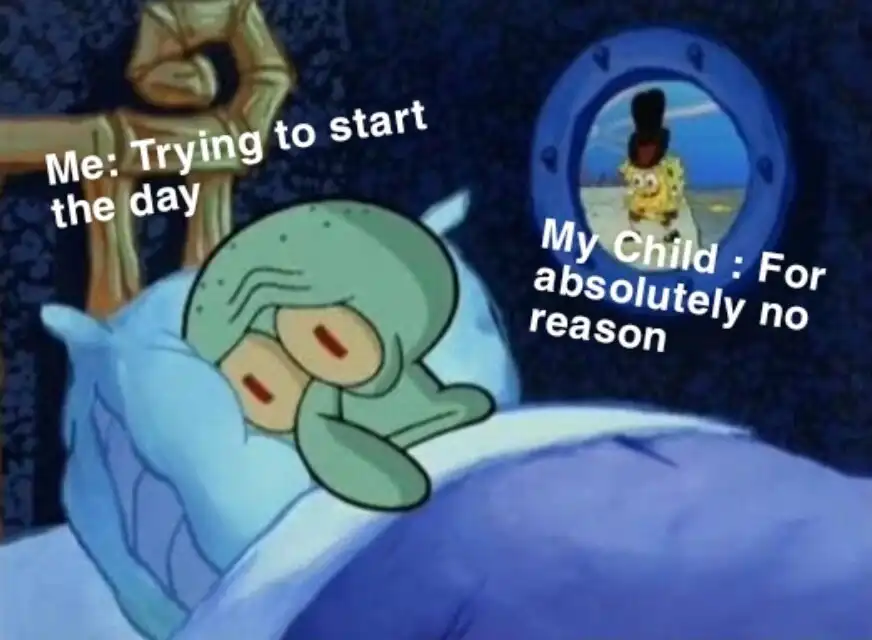 Squidward trying to sleep meme woken by kid no reason