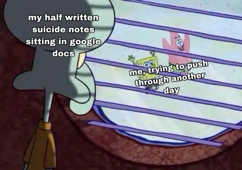 Squidward window meme seeing me push on