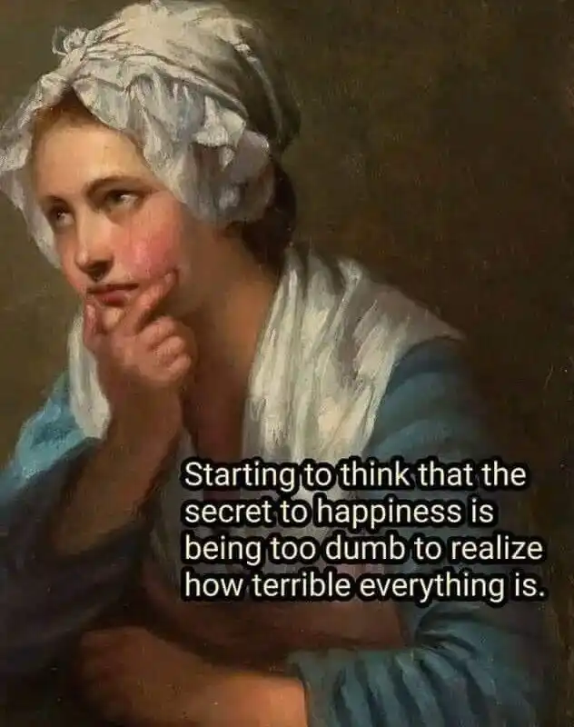 Thinking woman meme ignorance leads to happiness