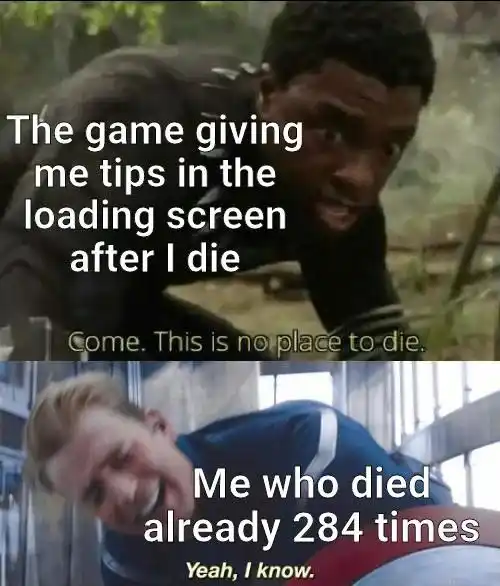 Post-death game tips meme annoyed gamer