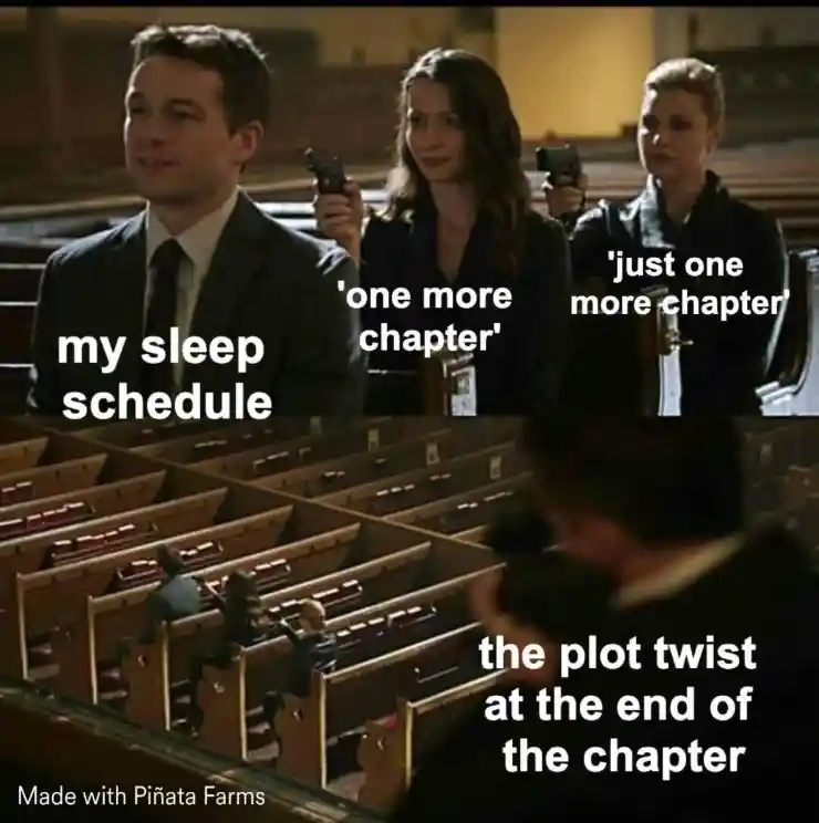Sleep Schedule Shot meme staying up late reading