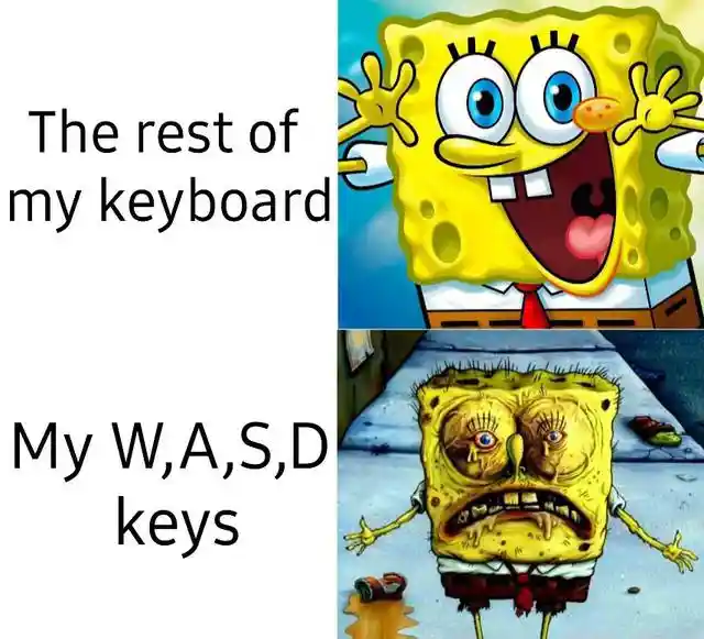 Spongebob meme new keyboard vs worn wasd keys