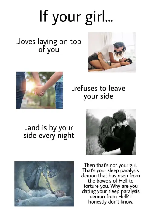 Sleep paralysis demon meme mistaken for your girlfriend