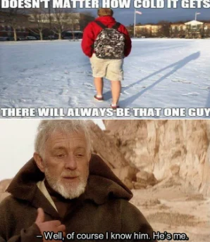 Snow shorts guy meme admits he is that one guy