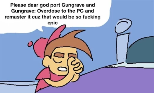 Timmy turner praying meme beg Gungrave PC port