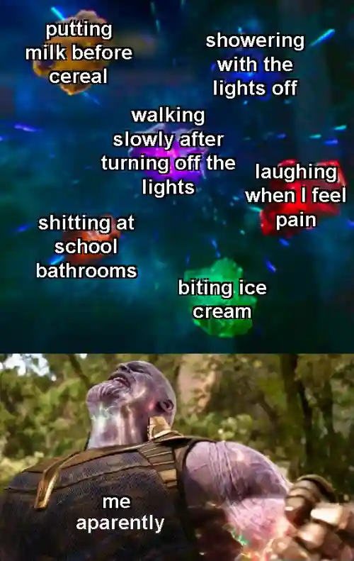 Thanos collecting weird daily habits meme straining in pain