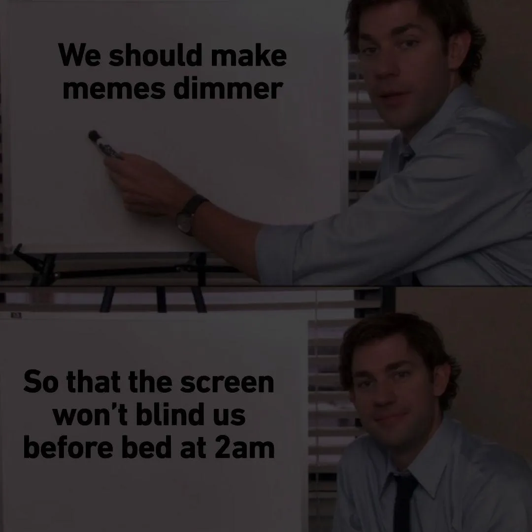 Jim Office meme suggest dim memes at 2am